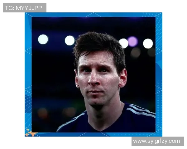 梅西:世界足坛的高颜值巨星与传奇之路 梅西:世界足坛的高颜值巨星与传奇之路